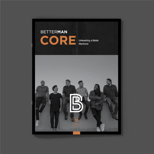 The BetterMan Core Workbook